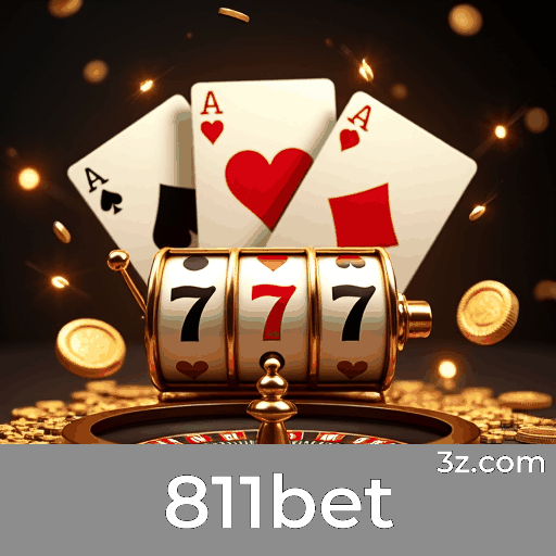 811bet - Seu Cassino Online Confiável